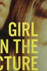 Girl.in_.the_.picture.2022 moviesssdd - DesireMovies, DesireMovies2.My