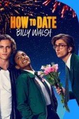 How.to.date.billy.walsh.2024. - DesireMovies, DesireMovies2.My
