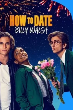 How.to.date.billy.walsh.2024. - DesireMovies, DesireMovies2.My