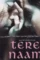 Tere naam 2021 movie poster - DesireMovies, DesireMovies2.My