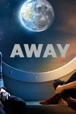 Away international poster 1 - DesireMovies, DesireMovies2.My