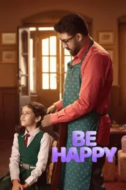 be happy 2025 , DesireMovies - DesireMovies.Help