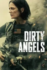 dirty angels 2024 , DesireMovies - DesireMovies.Help