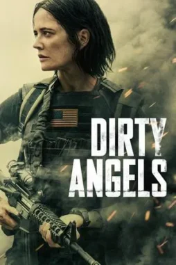 dirty angels 2024 , DesireMovies - DesireMovies.Help