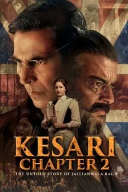 kesari chapter 2 2025 , DesireMovies - DesireMovies.Help