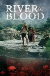 river of blood 2024 , DesireMovies - DesireMovies.Help