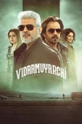 vidaamuyarchi 2025 , DesireMovies - DesireMovies.Help