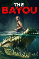 the bayou 2025 , DesireMovies - DesireMovies.Loan