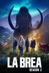 la brea 2022 , DesireMovies - DesireMovies.Team