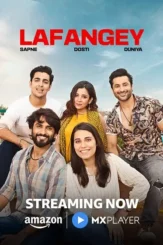 lafangey sapne dosti duniya 2025 , DesireMovies - DesireMovies.Loan