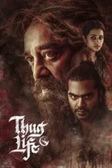 thug life 2025 , DesireMovies - DesireMovies.Team