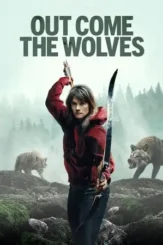 out come the wolves 2024 , DesireMovies