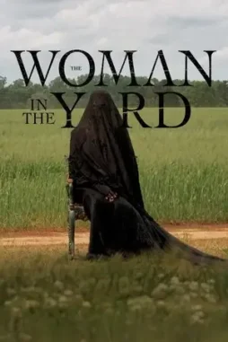 the woman in the yard 2025 , DesireMovies
