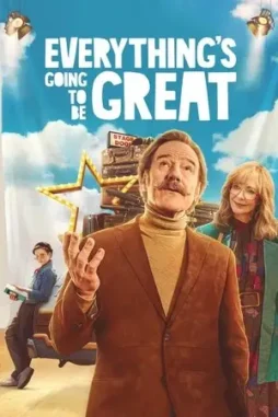 everything s going to be great 2025 , DesireMovies