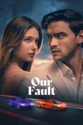 our fault 2025 , DesireMovies