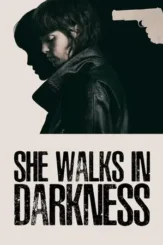 she walks in darkness 2025 , DesireMovies