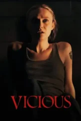 vicious 2025 , DesireMovies