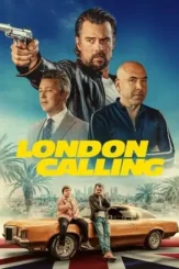 london calling 2025 , DesireMovies