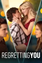 regretting you 2025 , DesireMovies