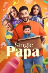 single papa 2025 , DesireMovies