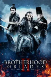brotherhood of blades 2 2017 , desiremovies