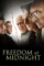 freedom at midnight 2026 , desiremovies