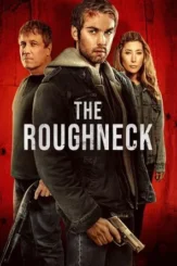 the roughneck 2025 , desiremovies